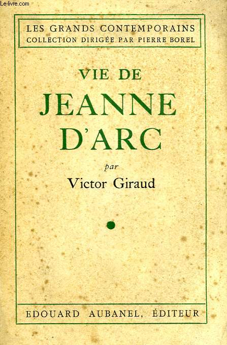 VIE DE JEANNE D'ARC