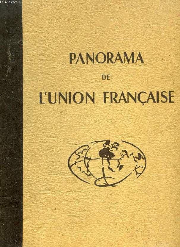 PANORAMA DE L'UNION FRANCAISE