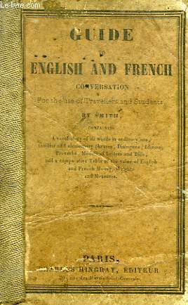 GUIDE TO ENGLISH AND FRENCH CONVERSATION