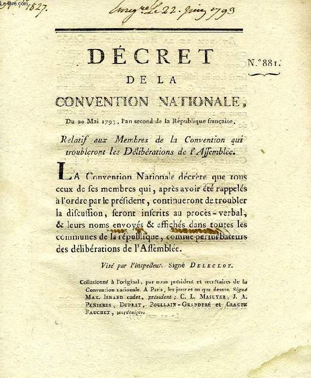 DECRET DE LA CONVENTION NATIONALE, N 881, RELATIF AUX MEMBRES DE LA CONVENTION QUI TROUBLERONT LES DELIBERATIONS DE L'ASSEMBLEE