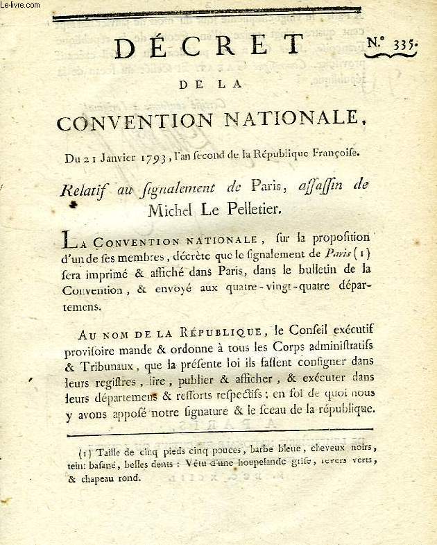 DECRET DE LA CONVENTION NATIONALE, N 335, RELATIF AU SIGNALEMENT DE PARIS, ASSASSIN DE MICHEL LE PELLETIER