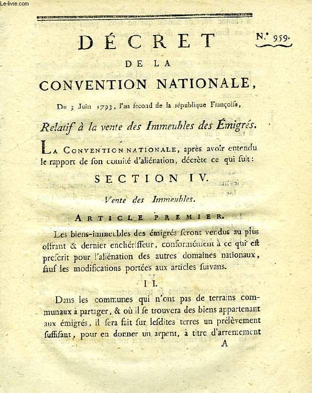 DECRET DE LA CONVENTION NATIONALE, N 959, RELATIF A LA VENTE DES IMMEUBLES DES EMIGRES