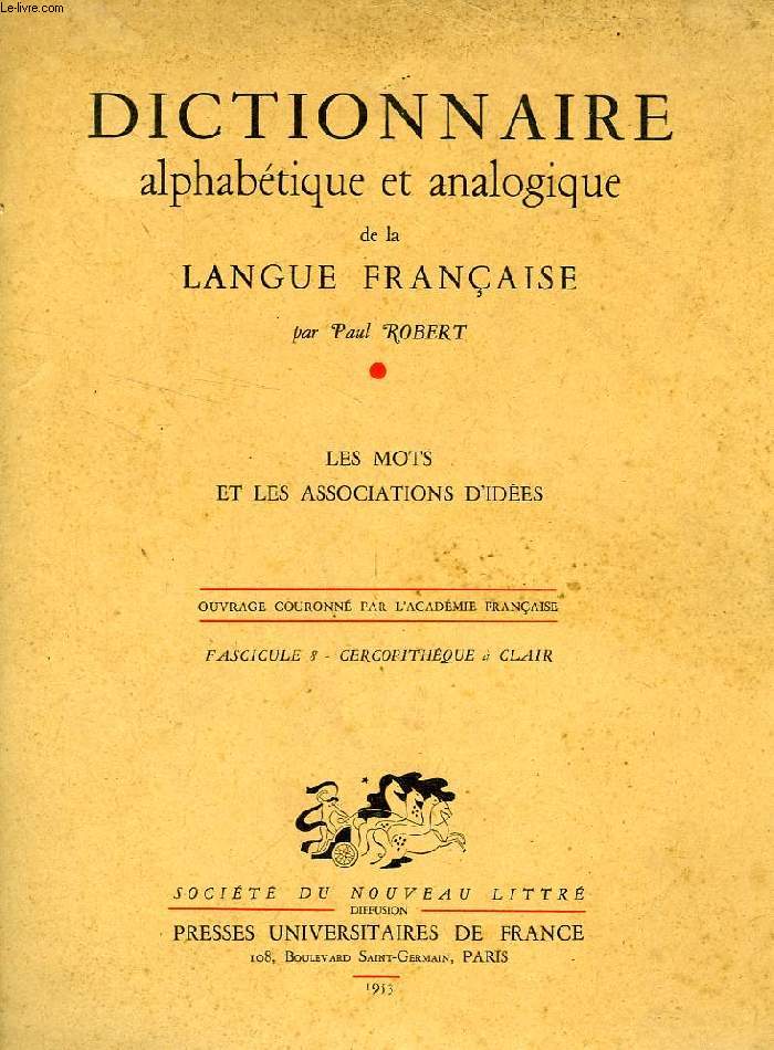 DICTIONNAIRE ALPHABETIQUE ET ANALOGIQUE DE LA LANGUE FRANCAISE, LES MOTS ET LES ASSOCIATIONS D'IDEES, FASC. 8: CERCOPITHEQUE  CLAIR