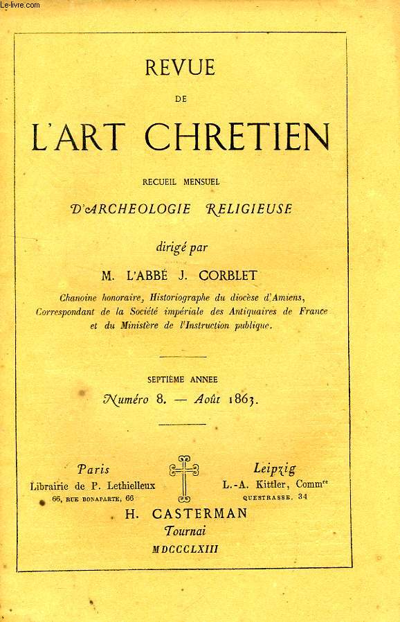 REVUE DE L'ART CHRETIEN, 7e ANNEE, N 8, AOUT 1863, RECUEIL MENSUEL D'ARCHEOLOGIE RELIGIEUSE