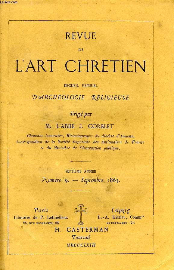 REVUE DE L'ART CHRETIEN, 7e ANNEE, N 9, SEPT. 1863, RECUEIL MENSUEL D'ARCHEOLOGIE RELIGIEUSE