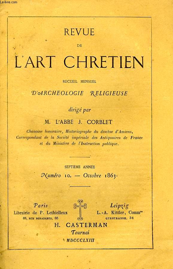 REVUE DE L'ART CHRETIEN, 7e ANNEE, N 10, OCT. 1863, RECUEIL MENSUEL D'ARCHEOLOGIE RELIGIEUSE