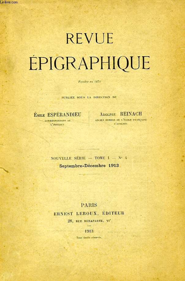 REVUE EPIGRAPHIQUE, NOUVELLE SERIE, TOME I, N 4, SEPT.-DEC. 1913