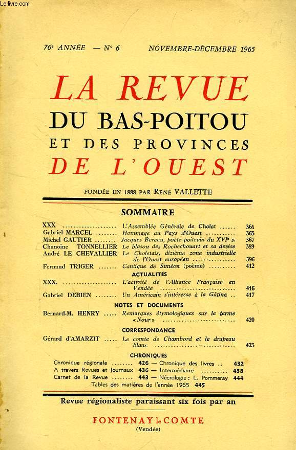 LA REVUE DU BAS-POITOU ET DES PROVINCES DE L'OUEST, 76e ANNEE, N 6, NOV.-DEC. 1965
