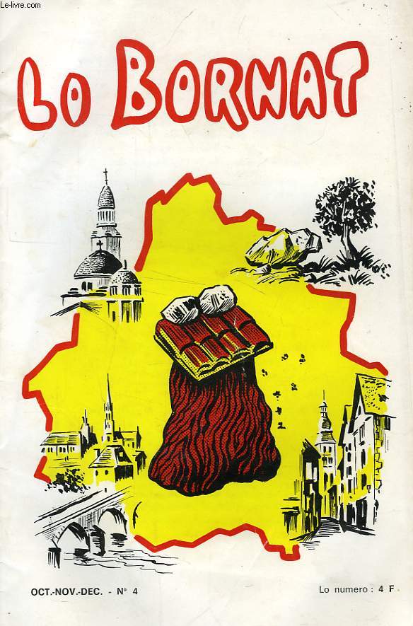 LO BORNAT, BULLETIN DE L'ESCOLA FELIBRENCA DOU PERIGORD, N 4, OCT.-DEC. 1977
