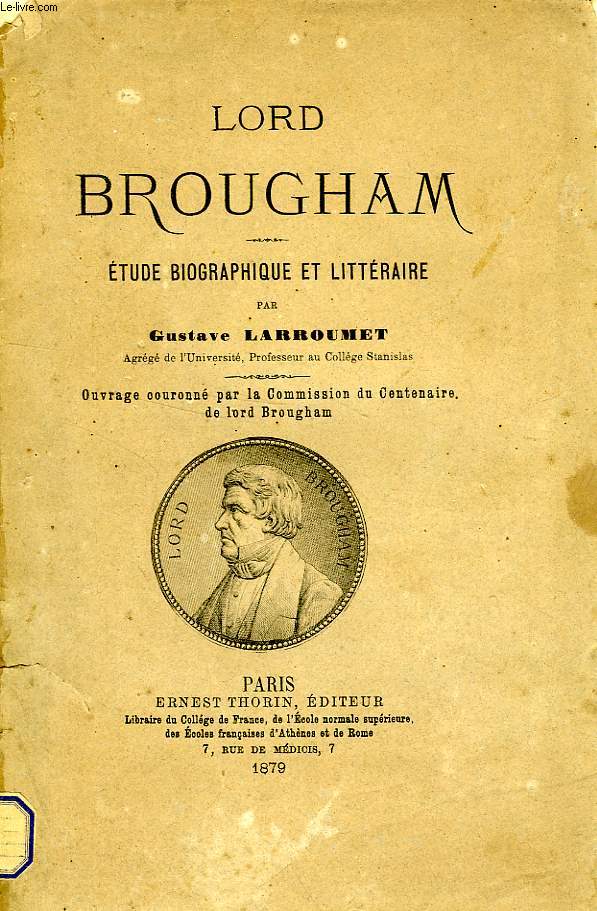 LORD BROUGHAM, ETUDE BIOGRAPHIQUE ET LITTERAIRE
