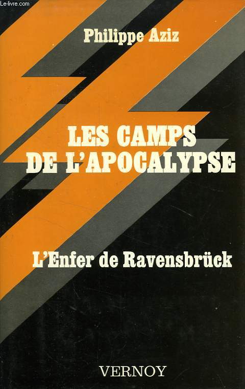LES CAMPS DE L'APOCALYPSE, L'ENFER DE RAVENSBRUCK