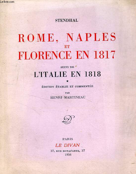 ROME, NAPLES ET FLORENCE EN 1817, Suivi de L'ITALIE EN 1818