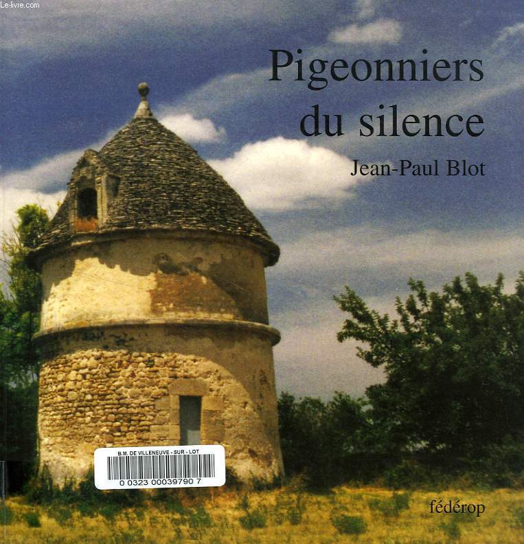 PIGEONNIERS DU SILENCE