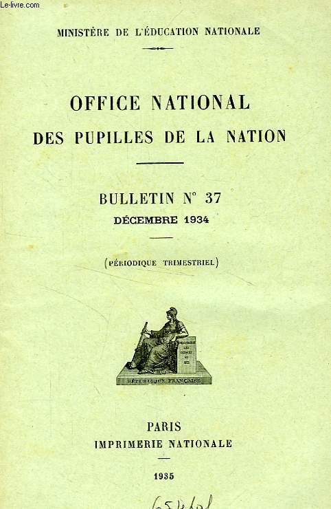 OFFICE NATIONAL DES PUPILLES DE LA NATION, BULLETIN N 37, DEC. 1935