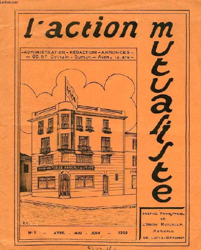L'ACTION MUTUALISTE, N 1, AVRIL-JUIN 1939