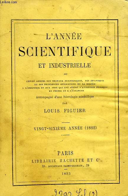 L'ANNEE SCIENTIFIQUE ET INDUSTRIELLE, 26e ANNEE (1882)