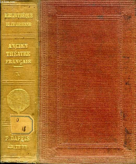 ANCIEN THEATRE FRANCOIS, TOME X (GLOSSAIRE)