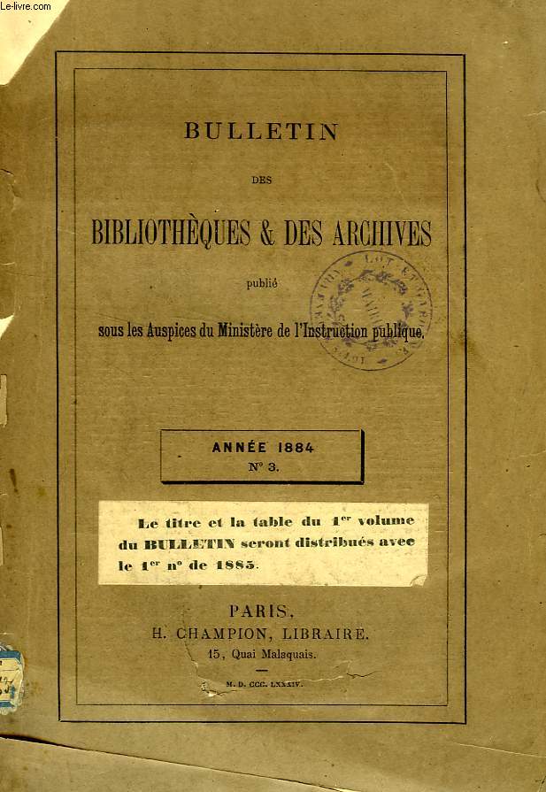 BULLETIN DES BIBLIOTHEQUES & DES ARCHIVES, N 3, 1884