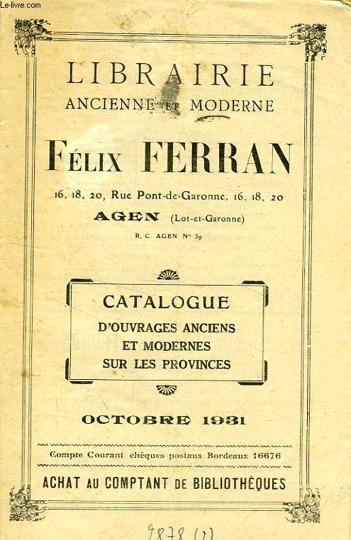 LIBRAIRIE ANCIENNE ET MODERNE FELIX FERRAN, CATALOGUE, OCT. 1931