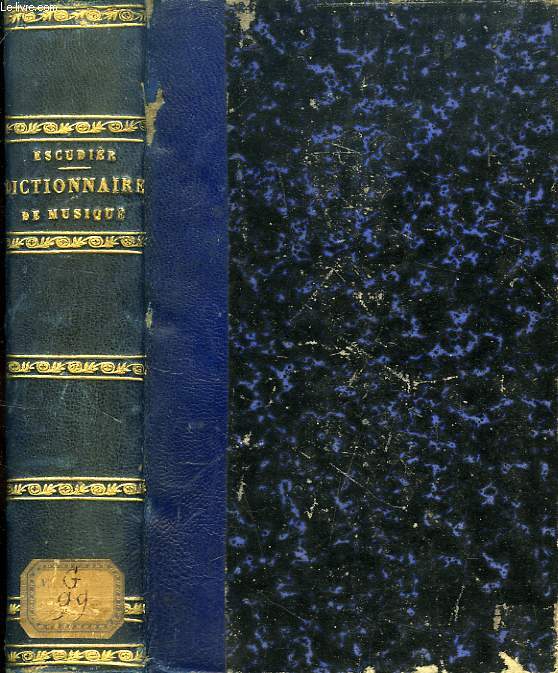 DICTIONNAIRE DE MUSIQUE, THEORIQUE ET HISTORIQUE, 2 TOMES (1 VOLUME)