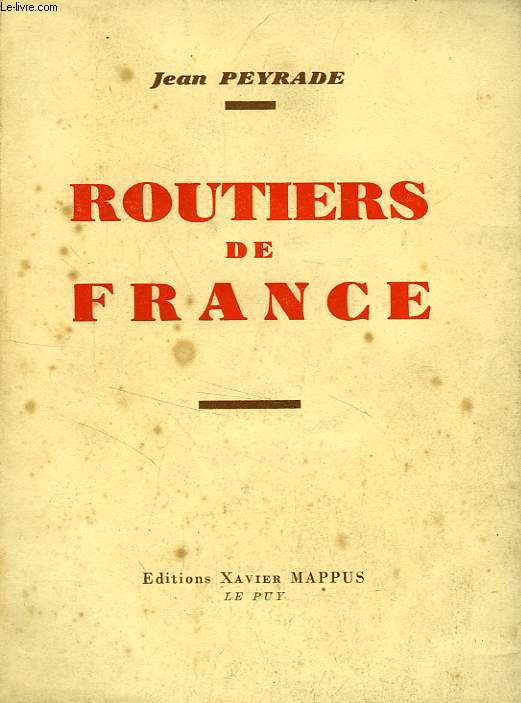 ROUTIERS DE FRANCE, TEMOIGNAGE