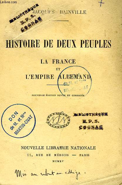 HISTOIRE DE DEUX PEUPLES, LA FRANCE ET L'EMPIRE ALLEMAND