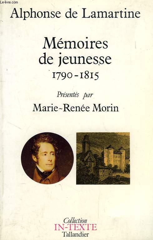 MEMOIRES DE JEUNESSE (1790-1815)