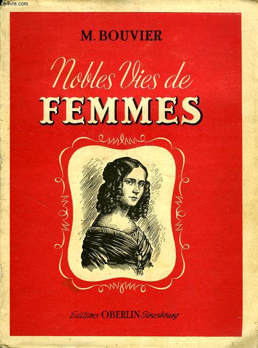 NOBLES VIES DE FEMMES