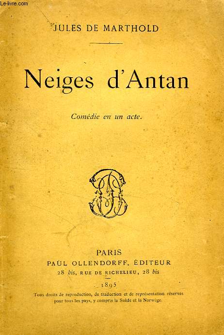 NEIGES D'ANTAN, COMEDIE EN 1 ACTE