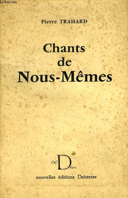 CHANTS DE NOUS-MEMES