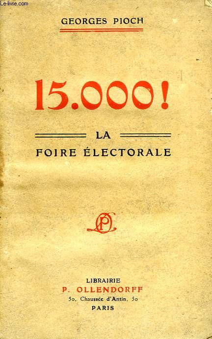 15.000 !, LA FOIRE ELECTORALE