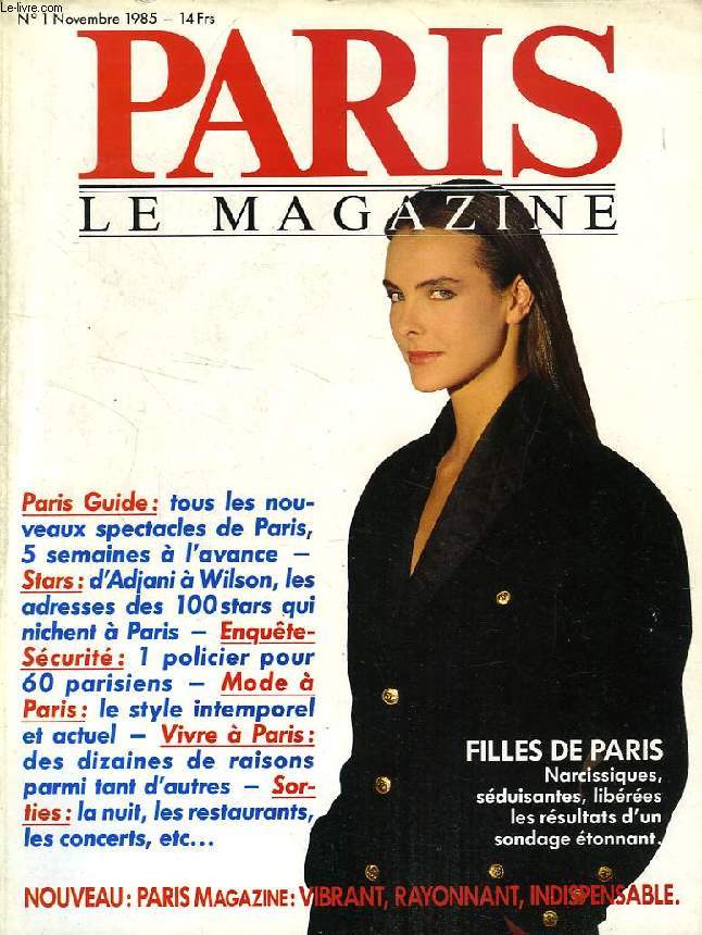 PARIS, LE MAGAZINE, N 1, NOV. 1985