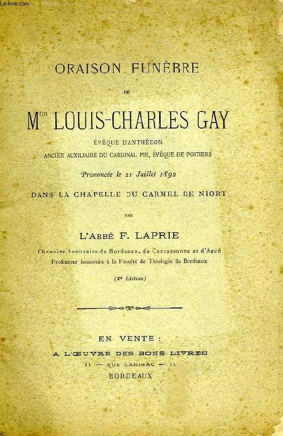 ORAISON FUNEBRE DE Mgr LOUIS-CHARLES GAY