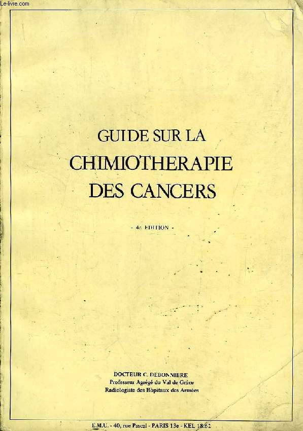 GUIDE SUR LA CHIMIOTHERAPIE DES CANCERS
