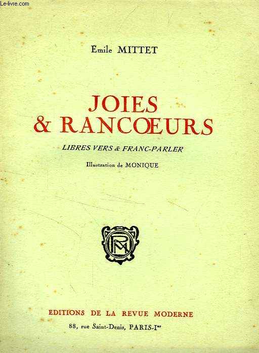 JOIES & RANCOEURS, LIVRES VERS & FRANC-PARLER