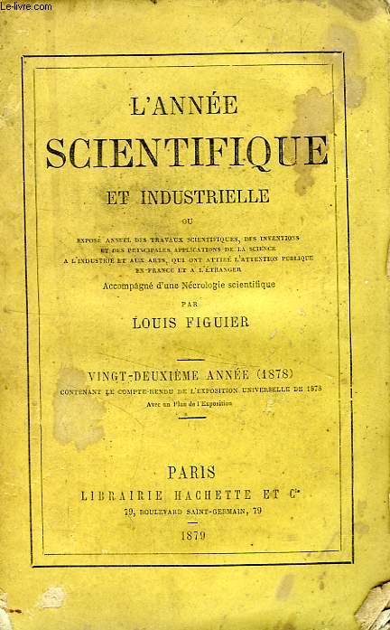L'ANNEE SCIENTIFIQUE ET INDUSTRIELLE, 22e ANNEE (1878)