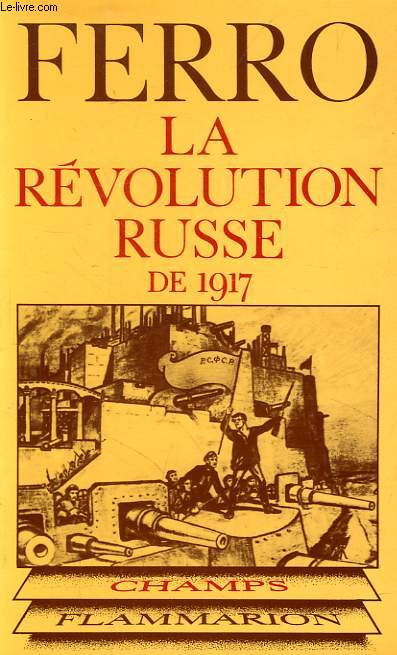 LA REVOLUTION RUSSE DE 1917