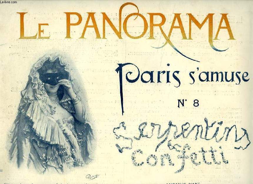 LE PANORAMA, PARIS S'AMUSE, N 8, SEPENTINS ET CONFETTI