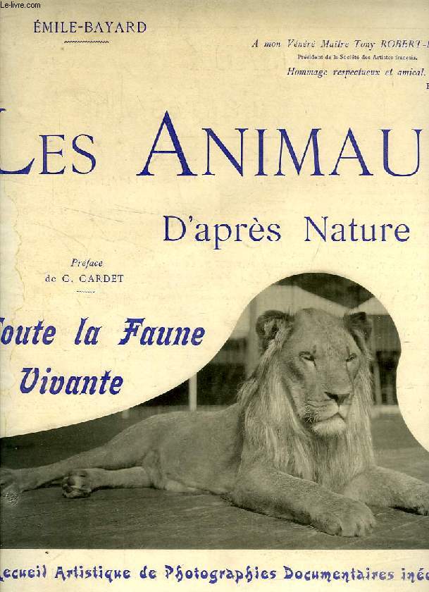 LES ANIMAUX D'APRES NATURE, 1re ANNEE, 1re LIVRAISON, OCT. 1905, TOUTE LA FAUNE VIVANTE