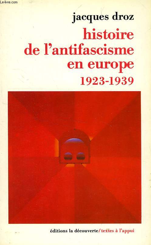 HISTOIRE DE L'ANTIFASCISME EN EUROPE, 1923-1939