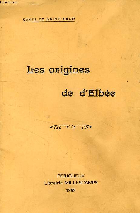 LES ORIGINES DE D'ELBEE