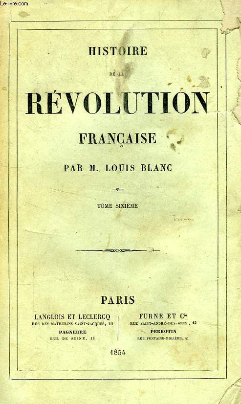 HISTOIRE DE LA REVOLUTION FRANCAISE, TOME VI