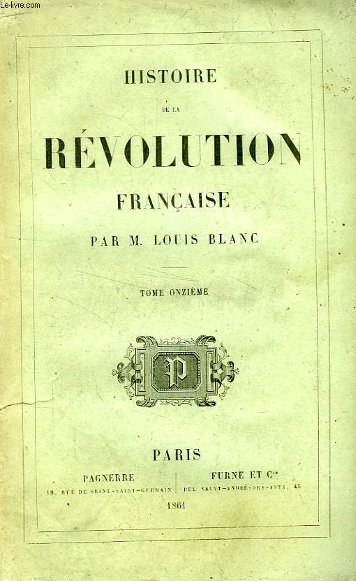 HISTOIRE DE LA REVOLUTION FRANCAISE, TOME XI
