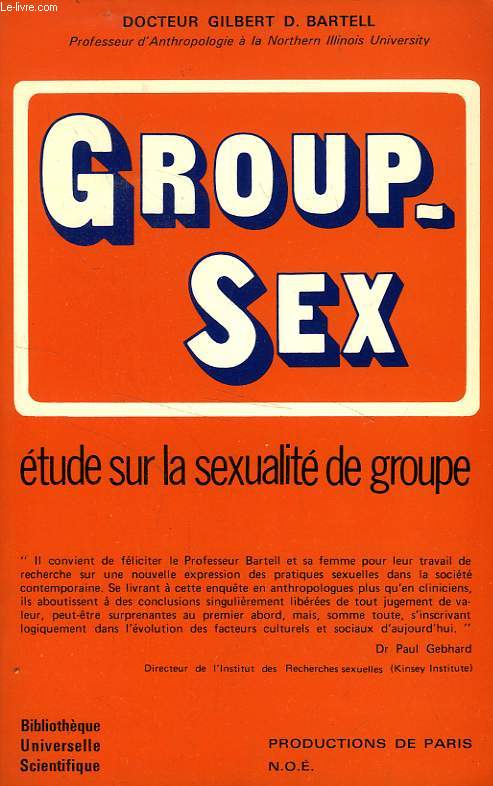 GROUP-SEX, ETUDE SUR LA SEXUALITE DE GROUPE