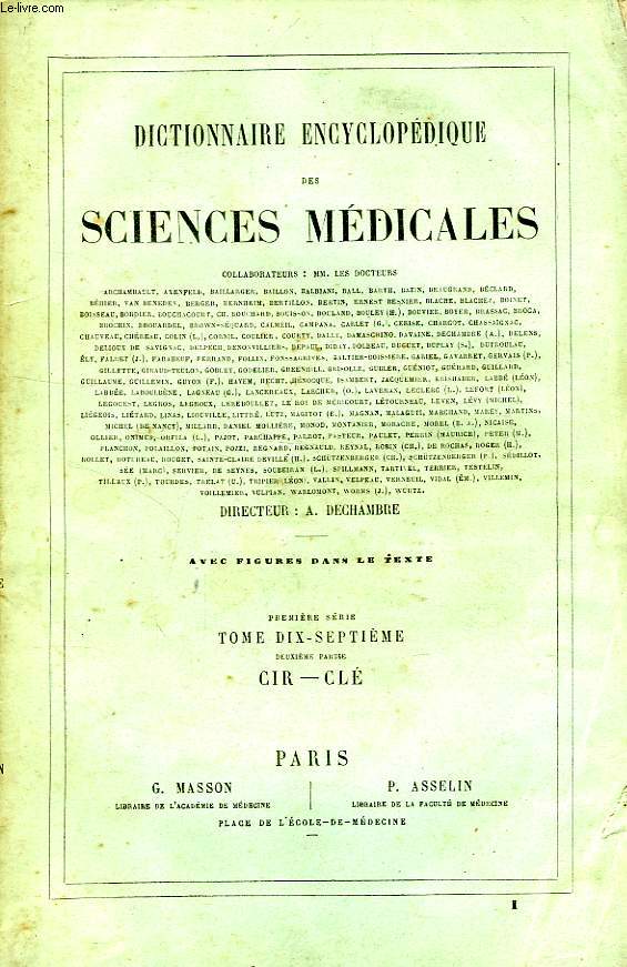 DICTIONNAIRE ENCYCLOPEDIQUE DES SCIENCES MEDICALES, TOME XVII, 2e PARTIE, CIR-CLE