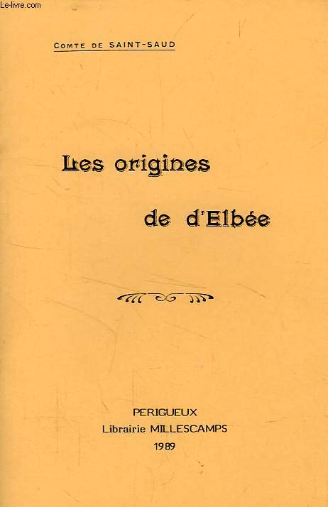 LES ORIGINES DE D'ELBEE