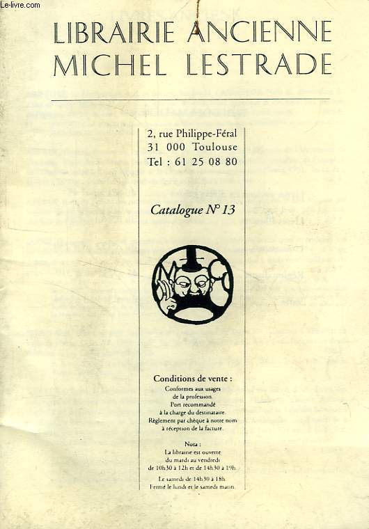 LIBRAIRIE ANCIENNE MICHEL LESTRADE, CATALOGUE N 13