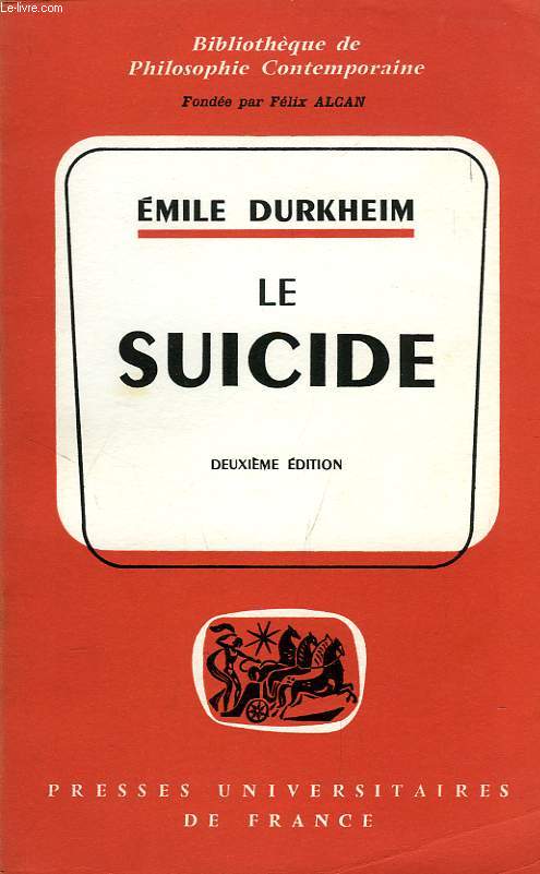 LE SUICIDE, ETUDE SOCIOLOGIQUE