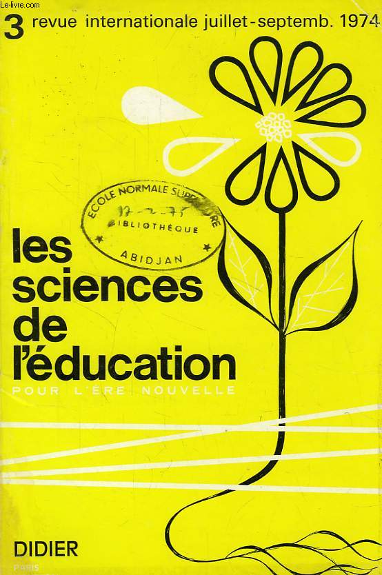 LES SCIENCES DE L'EDUCATION POUR L'ERE NOUVELLE, N 3, JUILLET-SEPT. 1974
