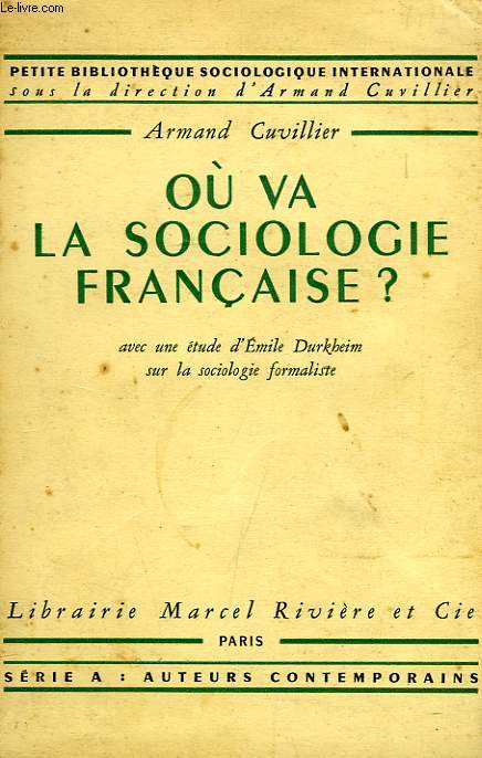 OU VA LA SOCIOLOGIE FRANCAISE ?